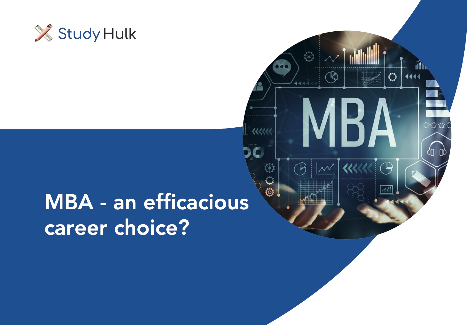 Blog post for MBA an efficacious career choice?