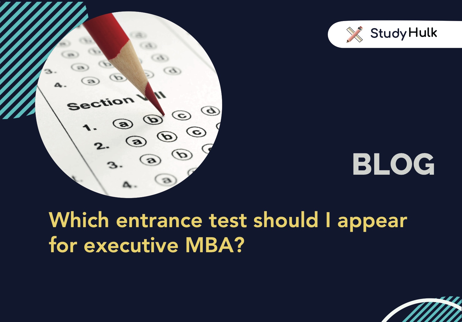 Blog post for which entrance test you should appear for an executive MBA