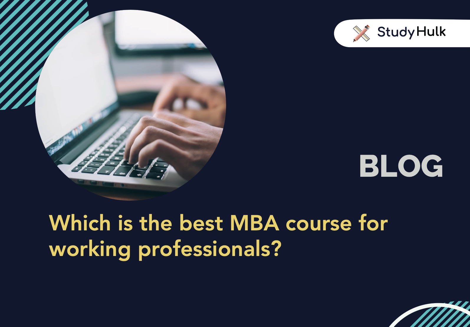 Blog post for Which is the best MBA course for working professionals