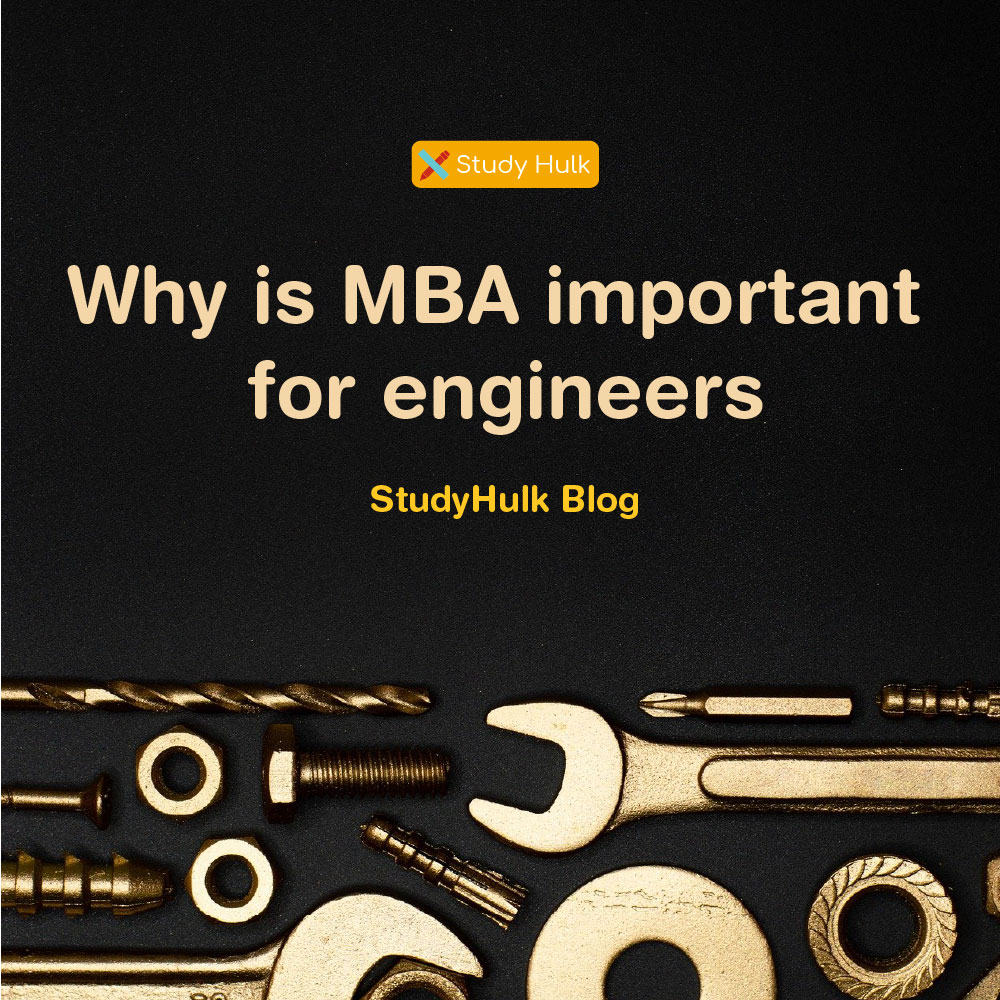 Blog post for Why is MBA important for engineers