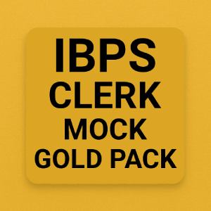 IBPS Clerk Mock Test (Gold)